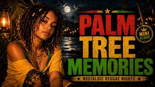 🌴 Palm Tree Memories Reggae Music Club 🌴Feel the Rhythm, Live the Memories