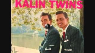 Video thumbnail of "The Kalin Twins   WHEN"