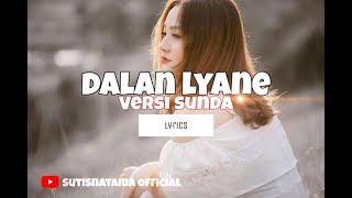 Dalan liyane - Versi Bahasa Sunda ( melowmask cover) lyrics video