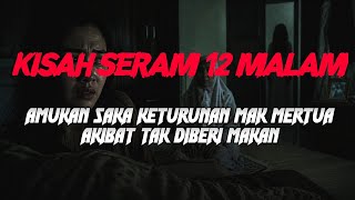 MJ12 KISAH PALING SERAM | MAK MERTUA ADA SAKA KETURUNAN