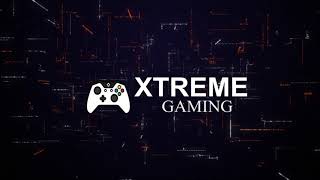 XTREME GAMING - INTRO