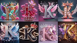 25 K letter dp ideas /dp ideas |K letter wallpaper /stylish dp and wallpaper K letter #dp​ ideas#Kdp