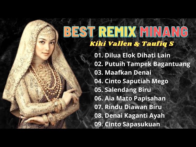 Lagu Minang Remix terbaru 2020 - paling mantap - [kiki vallen ft taufiq sondang] class=