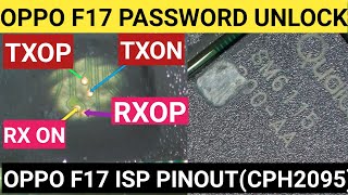 Oppo F17 CPH2095 Password Unlock With Isp Pinout Method | Oppo F17 lock reset