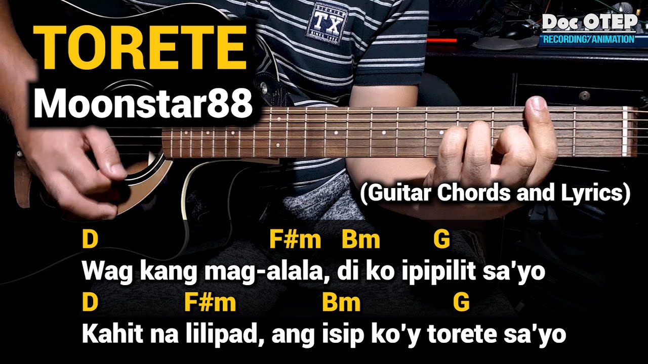 Chords: D, F#m, Bm7, G. Chords for TORETE - Moonstar88 (Guitar Tutorial wit...