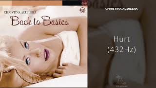 Christina Aguilera - Hurt (432Hz)