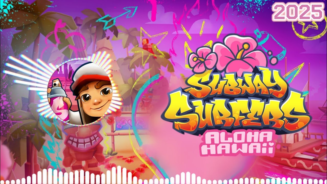 Subway Surfers Aloha Hawaii 2025 Soundtrack Original [OFFICIAL]