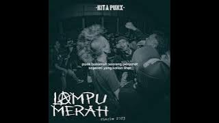 Download lagu Lampu Merah - KITAPUNX