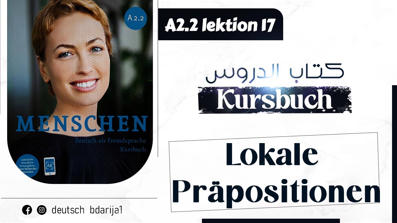 A2.2 Menschen | Lektion 17 | Kursbuch | Lokale Präpositionen | an - auf - in  - zu - nach