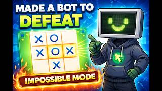 I Made A Bot To Defeat Tic Tac Toe Impossible Mode