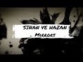 Hazan &amp; Sinan I Mirrors