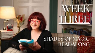 Week 3- Shades of Magic Readalong