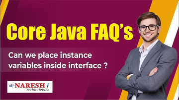 Can we place instance variables inside interface | Core Java FAQs Videos | Naresh IT