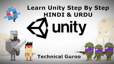 Learn Unity Step By Step HINDI & URDU || Unity Game Development