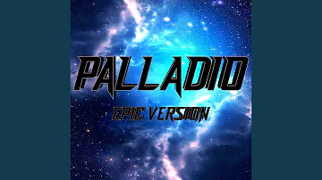 Palladio (Epic Version)