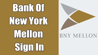 BNY Mellon Online Banking Login | Bank Of New York Mellon Online Account Sign In, Password Recover