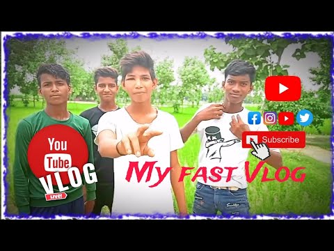 My fast Vlog