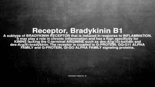 Medical Vocabulary What Does Receptor, Bradykinin B1 Mean