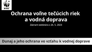 Ochrana voľne tečúcich riek a vodná doprava