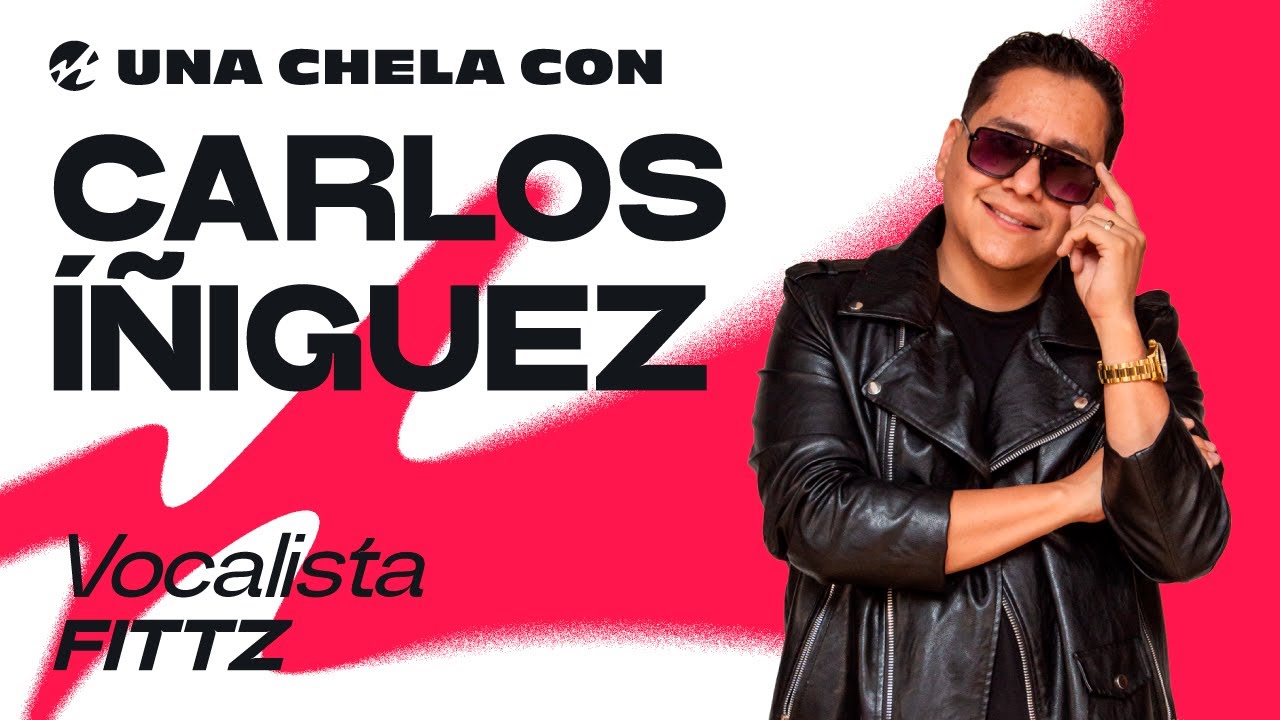 Una chela con... Carlos Íñiguez (Fittz) - YouTube