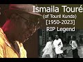 Toure kunda  hommage  ismaila tour 1950  2023