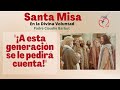 Santa Misa en la Divina Voluntad | Misión Ruah