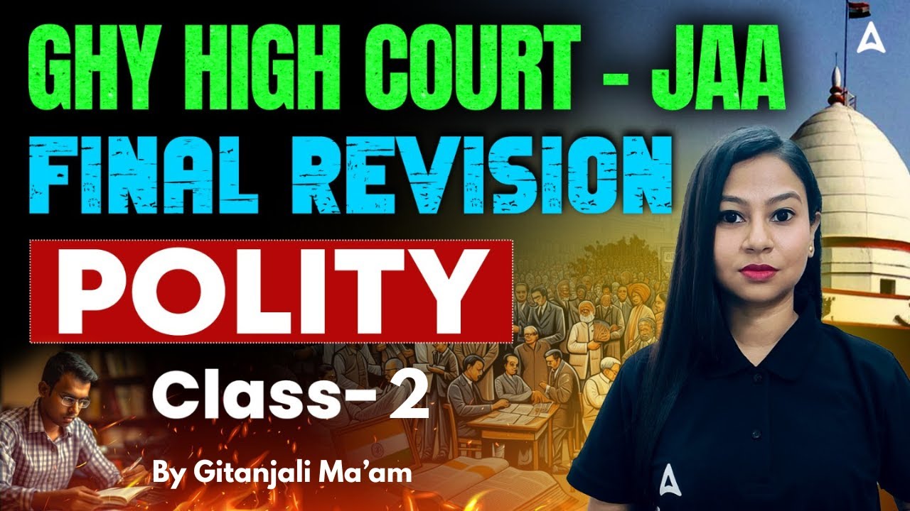 GHY HIGH COURT- JAA Preparation 2026 | GK GS MCQs Class #2 | Polity By Gitanjali Ma'am