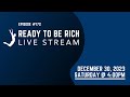 RTBR Live Stream Episode #172 - December 30, 2023 - 4 PM