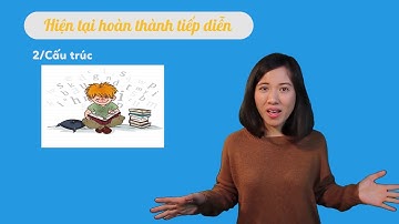 #17Thì hiện tại hoàn thành tiếp diễn  cấu trúc, cách dùng [Ngữ pháp tiếng Anh cơ bản ].mp4