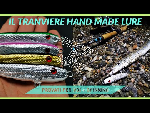 Il TRANVIERE hand made lure - esca artificiale artigianale - provati per voi - clipangler