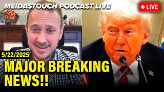 LIVE: MeidasTouch RESPONDS to MAJOR Breaking News - 5/22/25