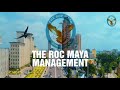 The roc maya management