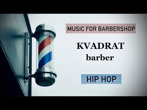 Barbershop Music / Hip Hop music / Музыка для барбершопа / Хип Хоп и Рэп / Барбершоп Квадрат / Rap