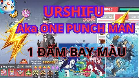 POCKET MEGA |  REVIEW URSHIFU 1 ĐẤM BAY MÀU 💥 SỨC MẠNH QUÁ BÁ!!! 🔥