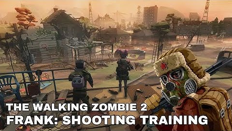The Walking Zombie 2: Frank - Shooting Training | Playthrough No Commentary
