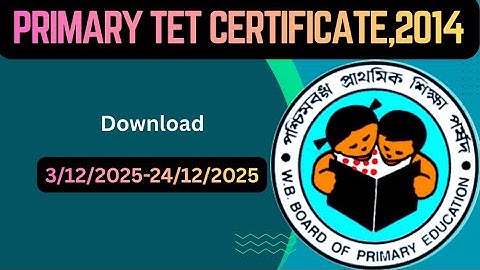 Download Primary TET Certificate 2014।।।