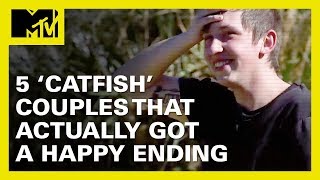 5 ‘Catfish’ Couples Who Actually Ended Up Together  | MTV Ranked