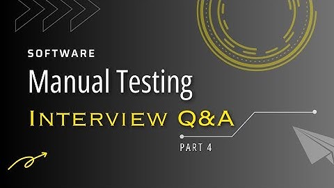 Manual Testing Interview Questions - Part 4 | Software Testing I QA Testing I TECH Margadarshi