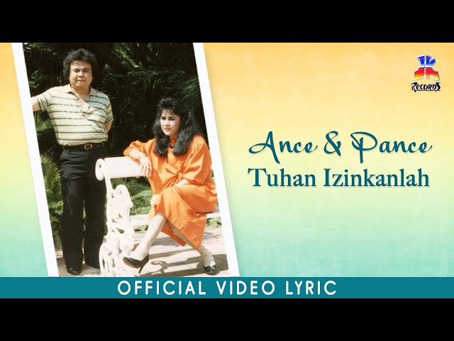 Ance & Pance - Tuhan Izinkanlah (Official Lyric Video) class=