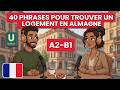 40 phrases importantes pour chercher un logement en Allemagne - visites, questions, réponses A2 B1