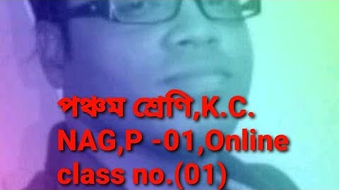 K.c.nag,Class v,P-01,Online class no.(01),by Prasanta sir(6294423865)