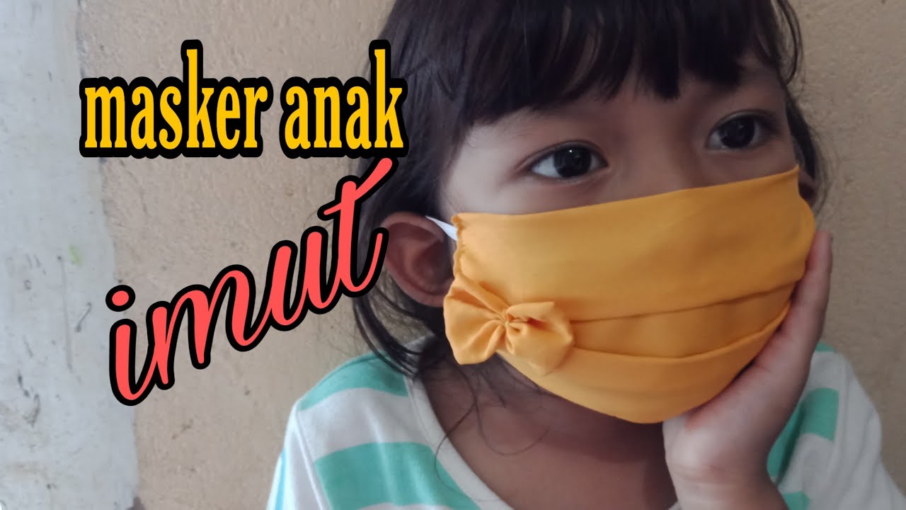  cara  buat  masker  anak imut YouTube