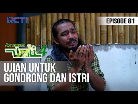 AMANAH WALI 4 - Ujian Terberat Untuk Gondrong [11 Juli 2020]