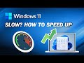 Windows 11 Slow: Methods to Speed up Windows 11