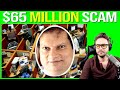 This SCAM lead to $65 MILLION in 3 years!