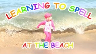 Beach Play Fun With Spelling | Children's Education | Beach In Thailand With Kids