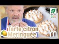 🍋  La tarte au citron meringuée - Philippe Etchebest