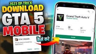 📱HOW TO DOWNLOAD GTA 5 IN ANDROID MOBILE| DOWNLOAD REAL GTA 5 ON ANDROID|GTA 5 MOBILE DOWNLOAD 2023
