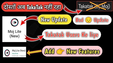 Finally TakaTak चला गया 😭 | MX Takatak New Update| Moj Lite New Features