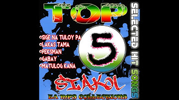 SIAKOL TOP 5 HITS
